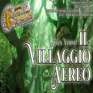 Audiolibro Il Villaggio Aereo - Jules Verne - Capitolo 18