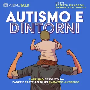 7 - Un soggetto autistico puÃ² regredire? (con Edo)