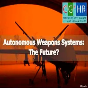 "Autonomous Weapons Systems: The Future?" | A Public Lecture by the UN Special Rapporteur on extrajudicial, summary or arbitrary executions