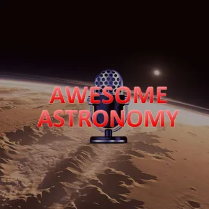 #136 - October 2023 Awesome Astronomy