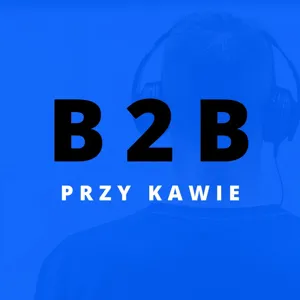 21: 6 metryk marketingu B2B, ktÃ³re warto mierzyÄ