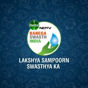 Banega Swasth India Podcast