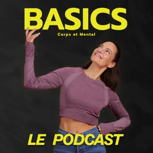 #3 - BASICS - L' ACTIVITÉ PHYSIQUE