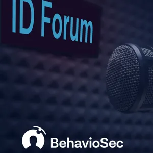 BehavioSec ID Forum Podcast Hosted by Dcrypted