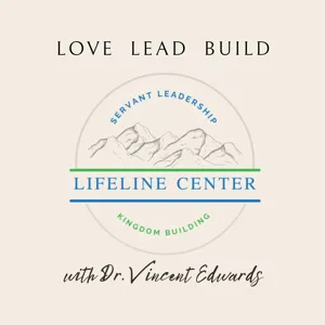 LOVE LEAD BUILD Inaugural podcast