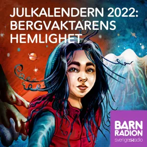 Julkalendern 2022: Bergvaktarens hemlighet 2022-12-10 kl. 15.00