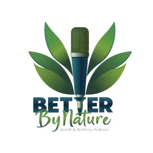 Robert Head | Hemp for the Win! | Better By Nature Podcast