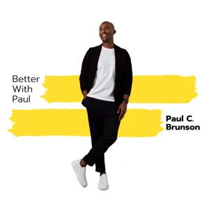 Behind the Better With Paul Podcast with Producer Jessica White