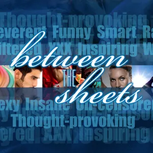 Episode 64: Between The Sheets with Gaye Ann Bruno 9.22.23