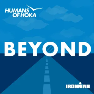 HOKA and IRONMAN Beyond Podcast - Daniela Bleymehl