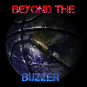 Beyond the Buzzer #006 - NBA-Draft Predictions