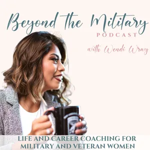 Embrace new beginnings AND FREE coaching for military women