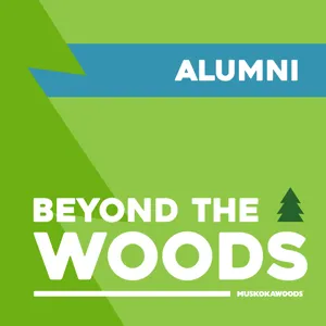 Stories from Muskoka Woods alumni and how lives have been impacted