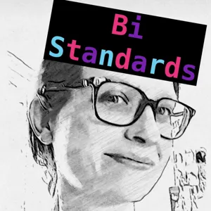 Bi Standard #6: You Are a Force! (Featuring Meg Jackson)