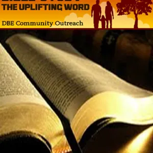 Bible Study The Uplifting Word - July 2020