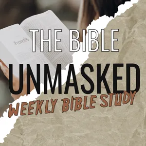 The Bible Unmasked Season 1 Episode 40: Zephaniah 1 - Matthew 4