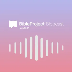 Warum prüft Gott die Menschen in der Bibel? - Blogcast 30