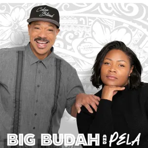 Big Budah and Pela Talk About Marriage, Gaslighting and Junk Food. 7-27-23