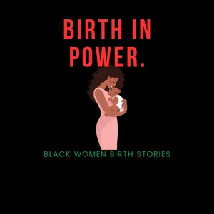 Birth in Power with Gina Mundy(Childbirth Attorney)