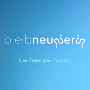 #folge35 - Wie sieht deine perfekte Attraktion aus?