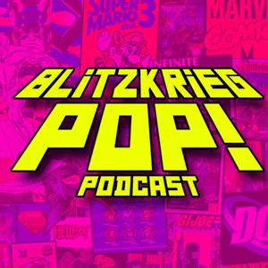 Episode 52: Blitzkrieg POP vs Snyder Cut: What We Liked, What We Didn't, and Everything In Between