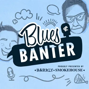 Blues Banter | Episode 1:  Sam Walsh and Will Setterfield