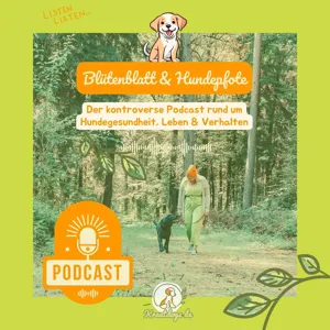 PODCAST #29 - "Futtermittel- & Umweltallergien beim Hund erkennen" - Was kann ich tun um meinem Hund zu helfen? | mit Nadine Schaten von Krautdogs.de