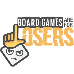 Episode 52: Loser Talk - World Boardgaming Championships 2023