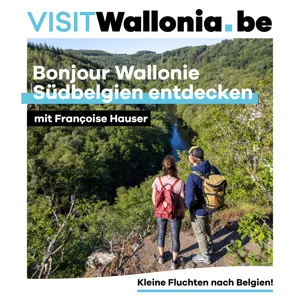 Slow Travelling in der Wallonie