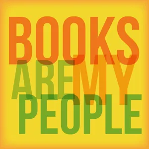 Books Are My People - Episode #68 - with Carrie and Amy from The Perks of Being A Podcast Lover