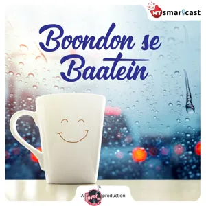 Boondon se baatein | Episode 50 | Aam Chor | Mango | Summers | Love story