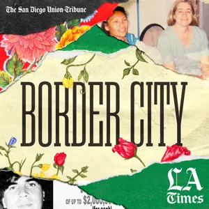 LA Times Presents | Border City