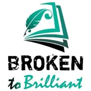 Broken to Brilliant - stories of strength and success after domestic violence