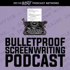 BPS 087: The Essentials of Great Screenwriting with John Truby