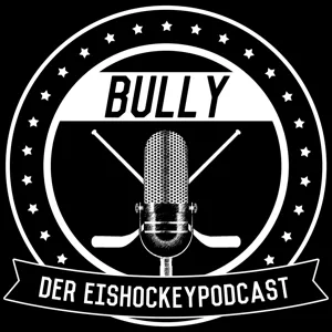 Bully #189 Iserlohn's Not Giving Up Tonight (mit Nadine Meyer / Slapshotbambi)