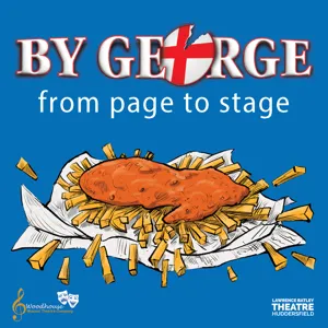 #05 pt.1 from Heebie Jeebies to Gonna-bes - By George from Page to Stage