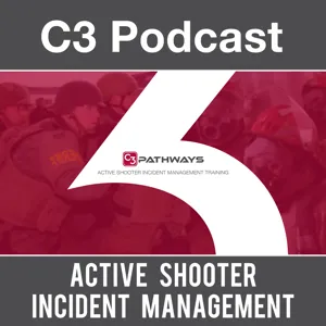 Ep 57: The Key to Success in Active Shooter Response