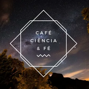 EP0-1 - Café Ciência & Fé - Recursos Adicionais