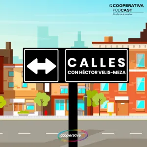 Calles, con HÃ©ctor Velis-Meza