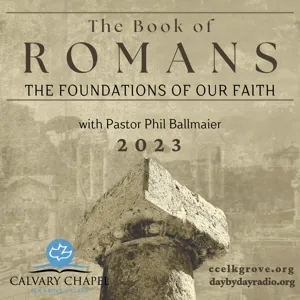 19. Romans 1:21-25-Part 3 (6-7-23) - Audio