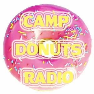 Camp Donuts Radio: 05