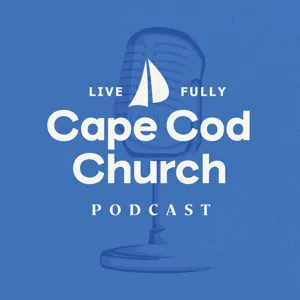 A Place to Grow | Pastor Tom Maine | Cape Cod Church