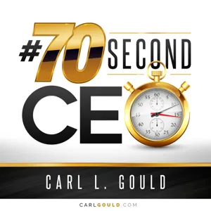 Carl-Gould- #70secondCEO - Your Just Making Noise