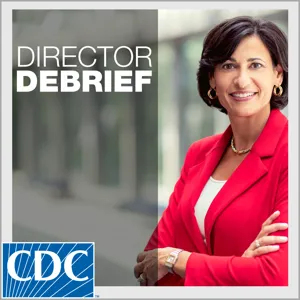 CDC Director Debrief for October 14, 2022