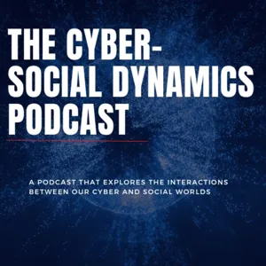 Center for Cyber-Social Dynamics Podcast Episode 4: Navigating the Convergence of Education, AI, and the Future of Work with Paul LeBlanc