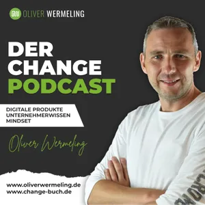 012 - CHANGE-Podcast Fazit #1 - nach 10 Tagen (Danke an Calvin Hollywood:-))