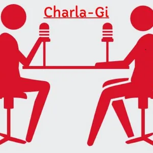 Charla Gi Podcast