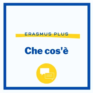 MobilitÃ  Erasmus: cos'Ã¨ l'Erasmus Plus