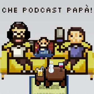 Che podcast papÃ ! #1 con L'Orso Tonio