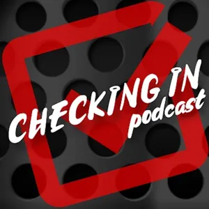 What is Happening? - Checking in Podcast #47